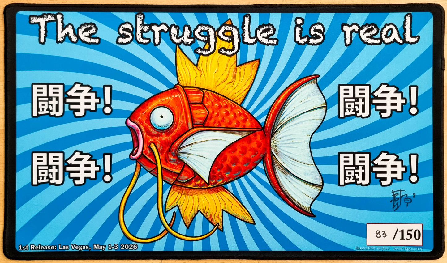 The Struggle Is Real - rk post - MagicCon Las Vegas 2026 - Limited Edition [150 copies] Signed & Stitched MTG Playmat